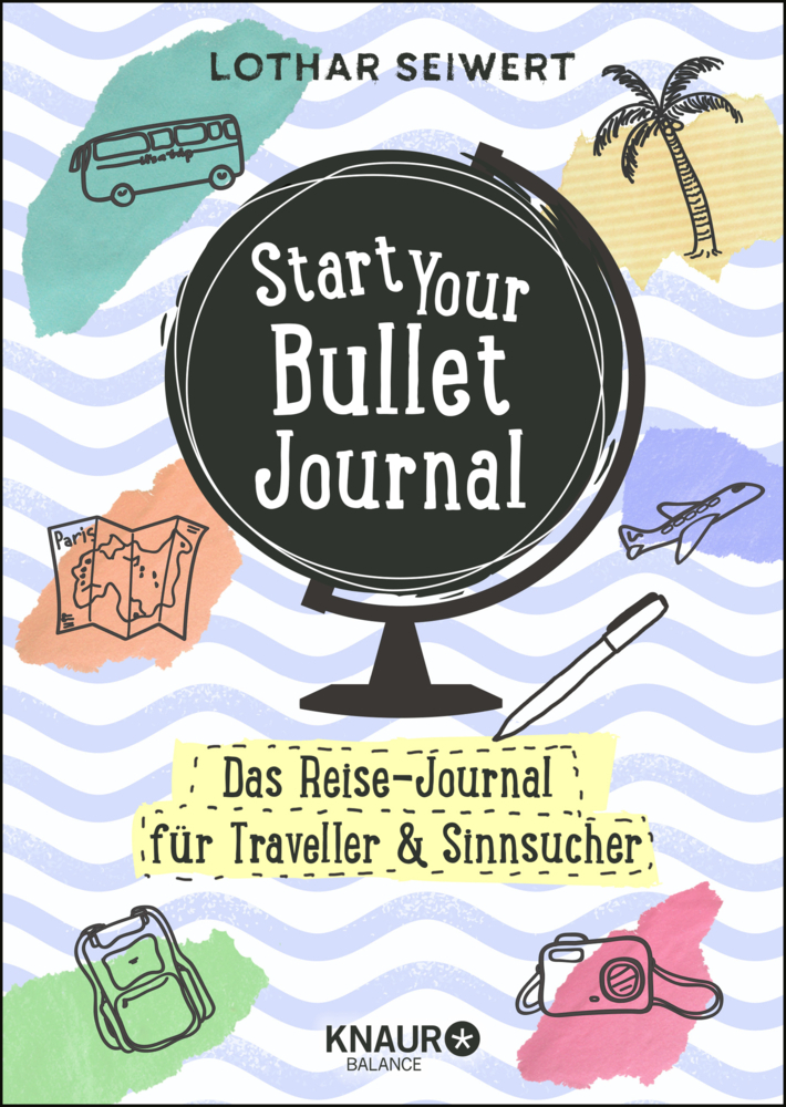 Cover: 9783426675786 | Start Your Bullet Journal | Lothar Seiwert (u. a.) | Buch | 160 S.