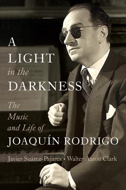 Cover: 9781324004455 | A Light in the Darkness | The Music and Life of Joaquín Rodrigo | Buch