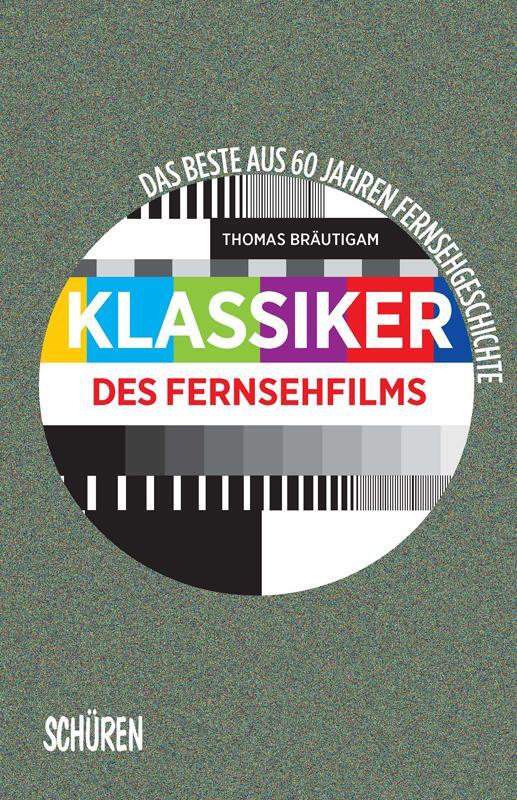 Cover: 9783894728595 | Klassiker des Fernsehfilms. Das Beste aus 60 Jahren Fernsehgeschichte