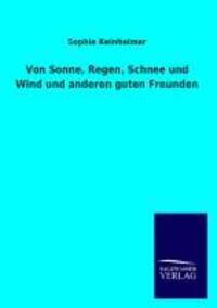 Cover: 9783846028032 | Von Sonne, Regen, Schnee und Wind und anderen guten Freunden | Buch