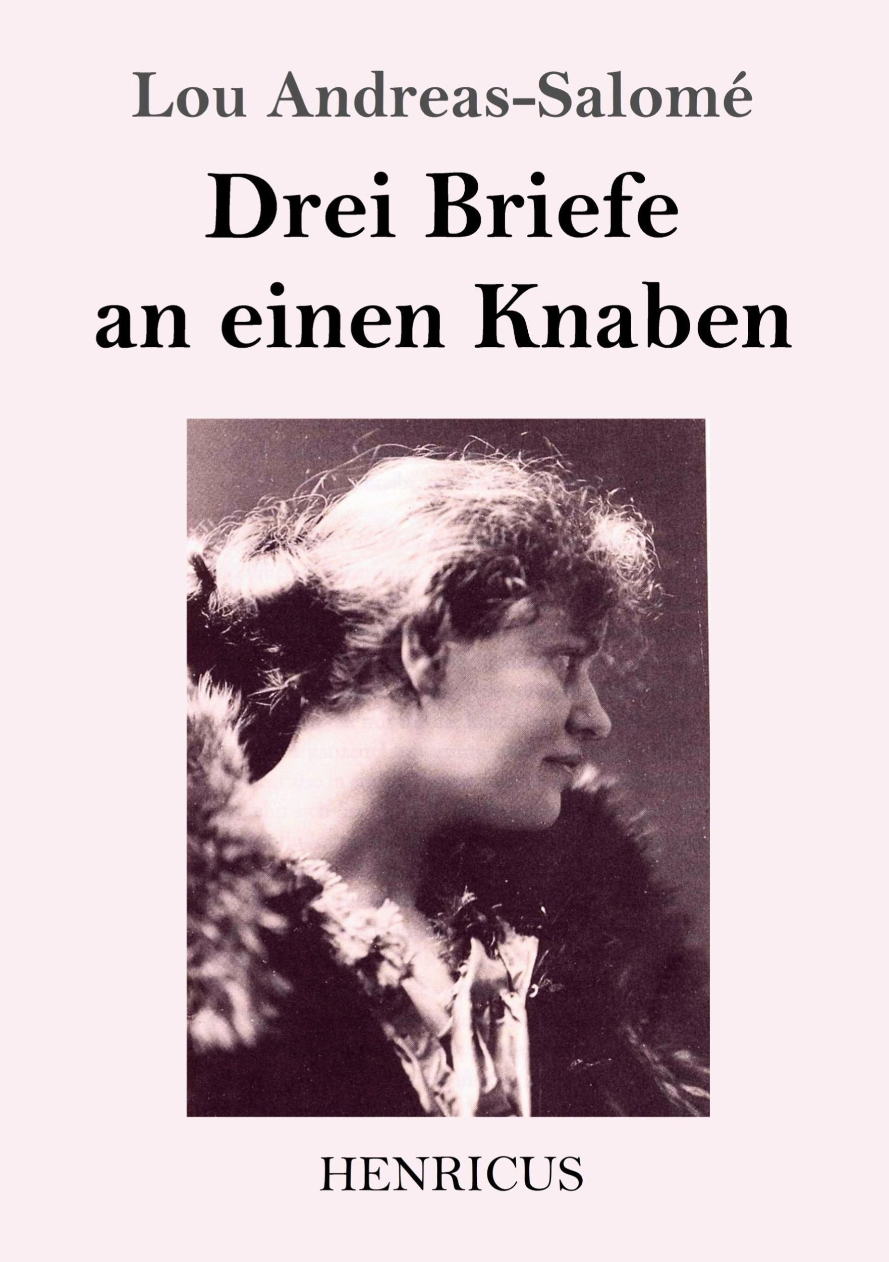 Cover: 9783847833833 | Drei Briefe an einen Knaben | Lou Andreas-Salomé | Taschenbuch | 48 S.