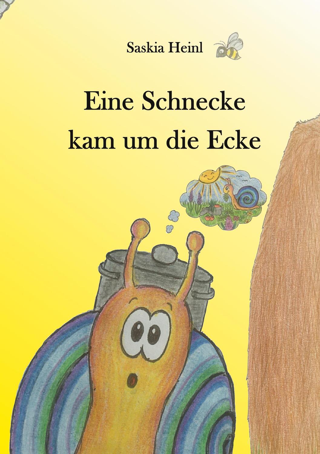 Cover: 9783751994460 | Eine Schnecke kam um die Ecke | Saskia Heinl | Taschenbuch