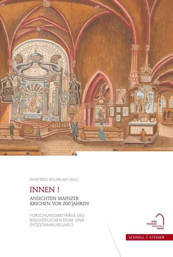 Cover: 9783795439491 | Innen! | Ansichten Mainzer Kirchen um 1800 | Winfried Wilhelmy | Buch