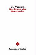 Cover: 9783851657241 | Das Drama des Menschseins | Eric Voegelin | Taschenbuch | 117 S.