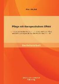 Cover: 9783956840210 | Pflege mit therapeutischem Effekt: Ein Vergleich zwischen...