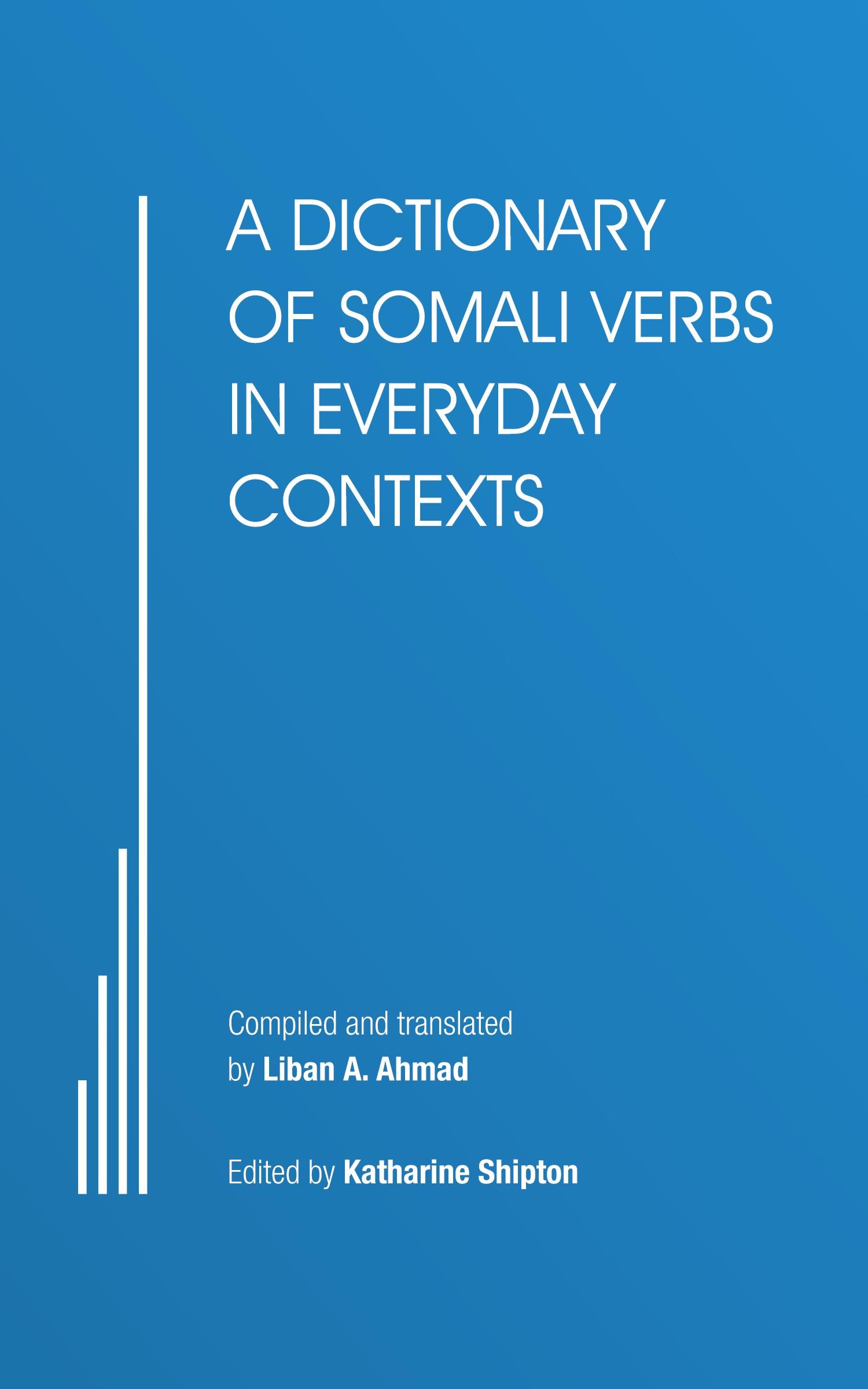 Cover: 9781467881371 | A Dictionary of Somali Verbs in Everyday Contexts | Liban A. Ahmad