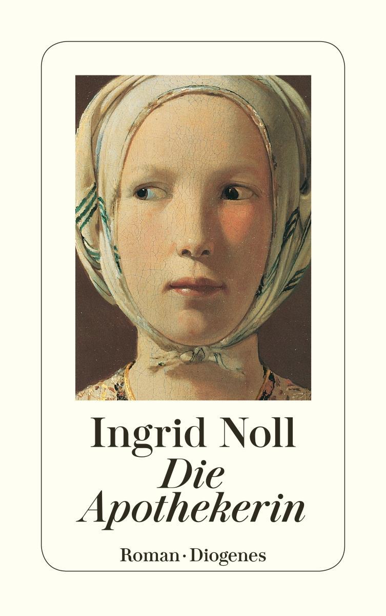 Cover: 9783257229301 | Die Apothekerin | Ingrid Noll | Taschenbuch | Diogenes Taschenbücher