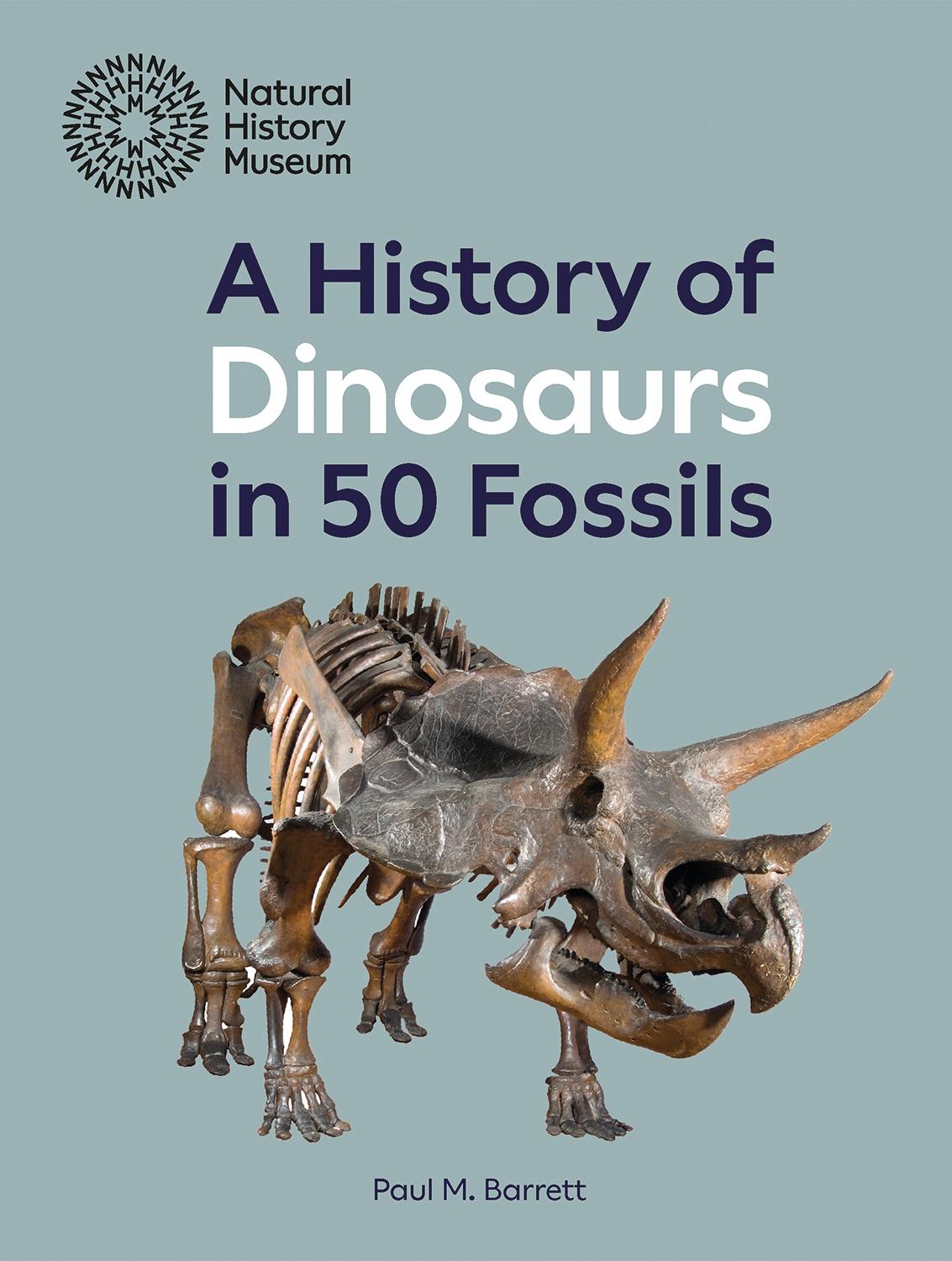 Cover: 9780565095338 | A History of Dinosaurs in 50 Fossils | Paul M. Barrett | Buch | 2024