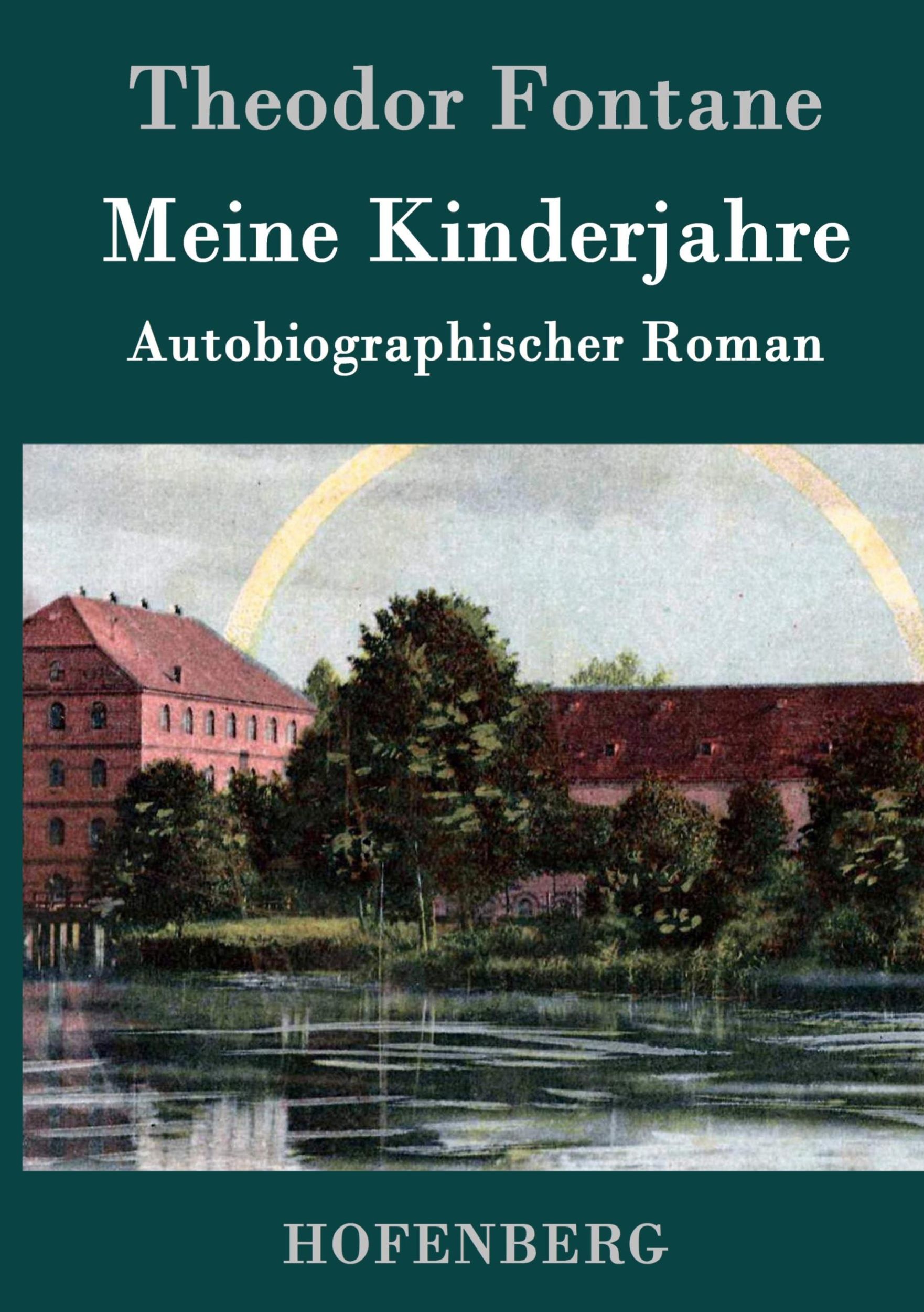 Cover: 9783843043489 | Meine Kinderjahre | Autobiographischer Roman | Theodor Fontane | Buch