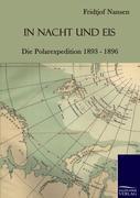 Cover: 9783861951728 | In Nacht und Eis | Die Polarexpedition 1893 - 1896 | Fridtjof Nansen