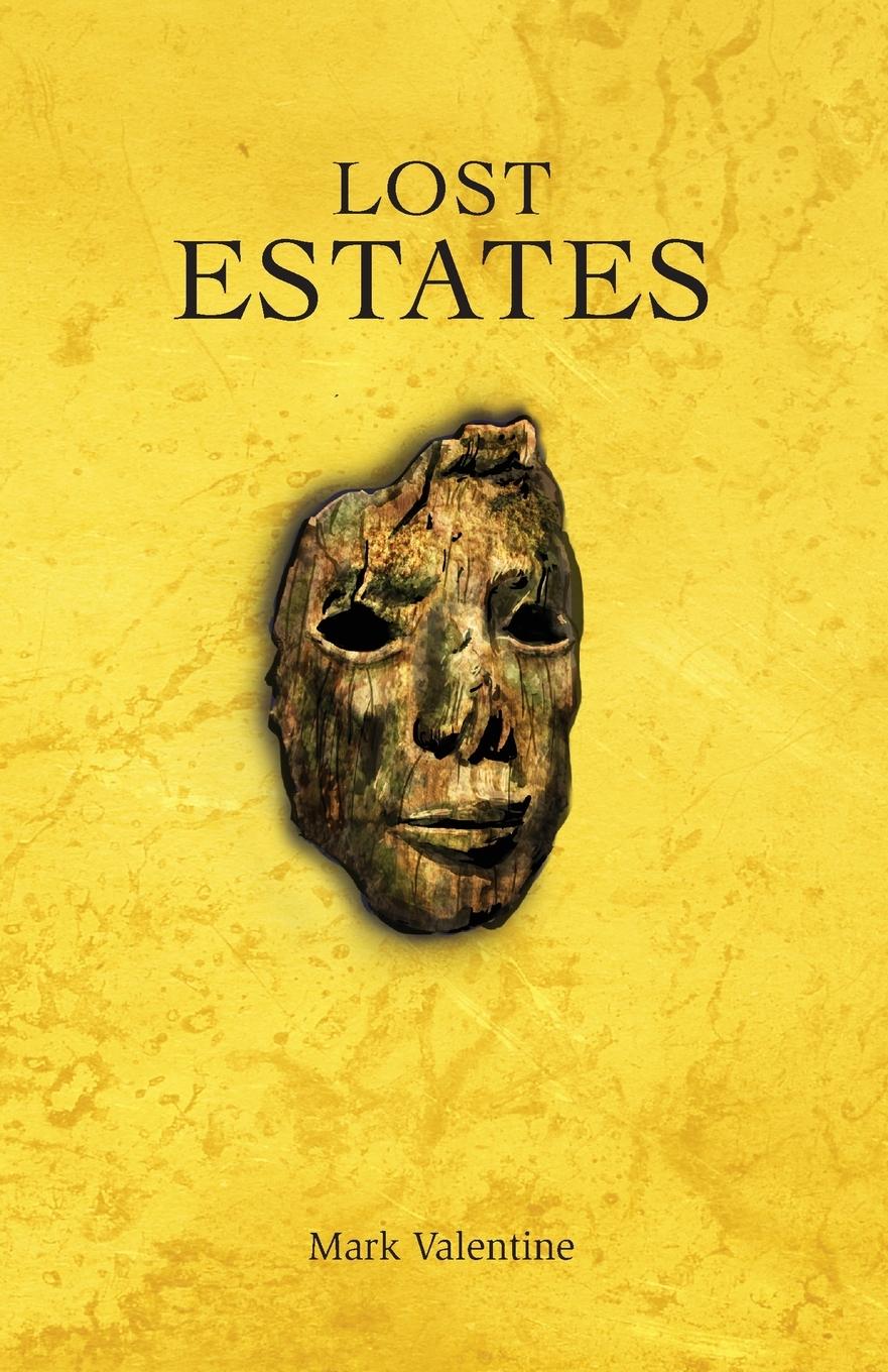 Cover: 9781783807826 | Lost Estates | Mark Valentine | Taschenbuch | Paperback | Englisch