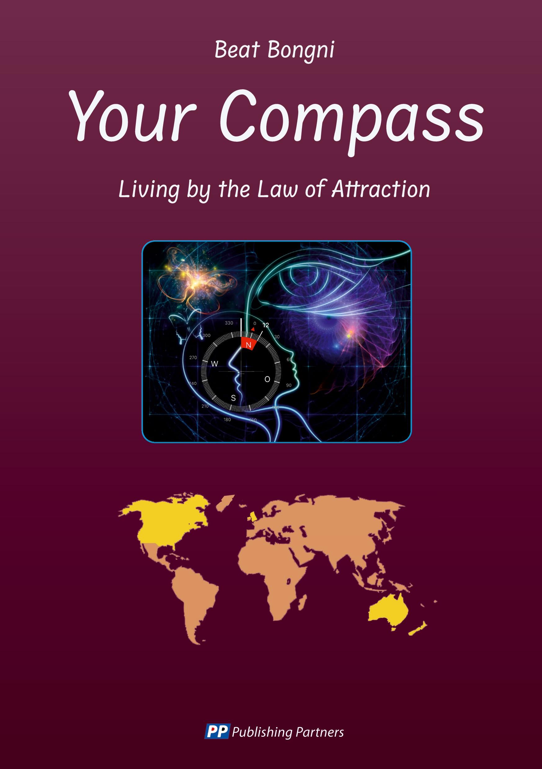 Cover: 9783907147399 | Your Compass | Living by the Law of Attraction | Bongni Beat | Buch