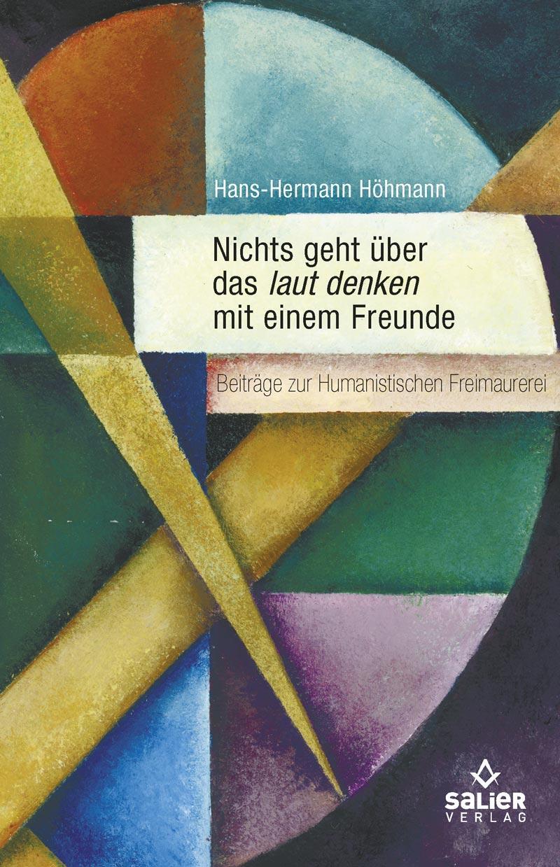 Cover: 9783962850418 | Nichts geht über das laut denken mit einem Freunde | Höhmann | Buch