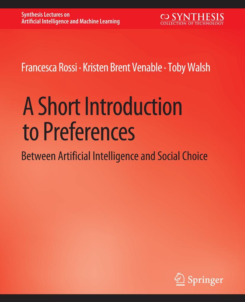 Cover: 9783031004285 | A Short Introduction to Preferences | Between AI and Social Choice | x