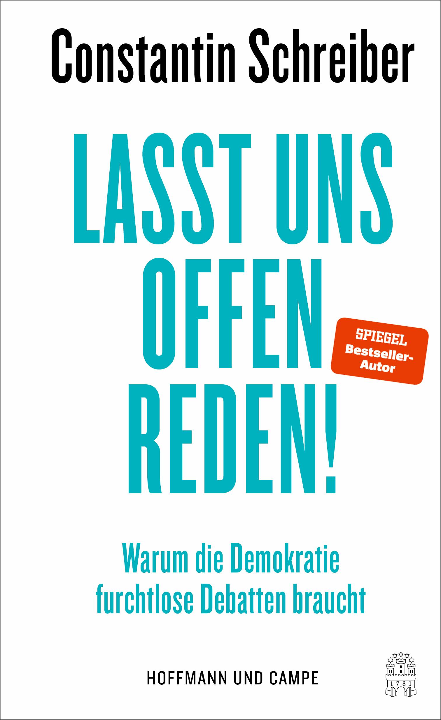 Cover: 9783455018103 | Lasst uns offen reden! | Constantin Schreiber | Buch | 128 S. | 2024