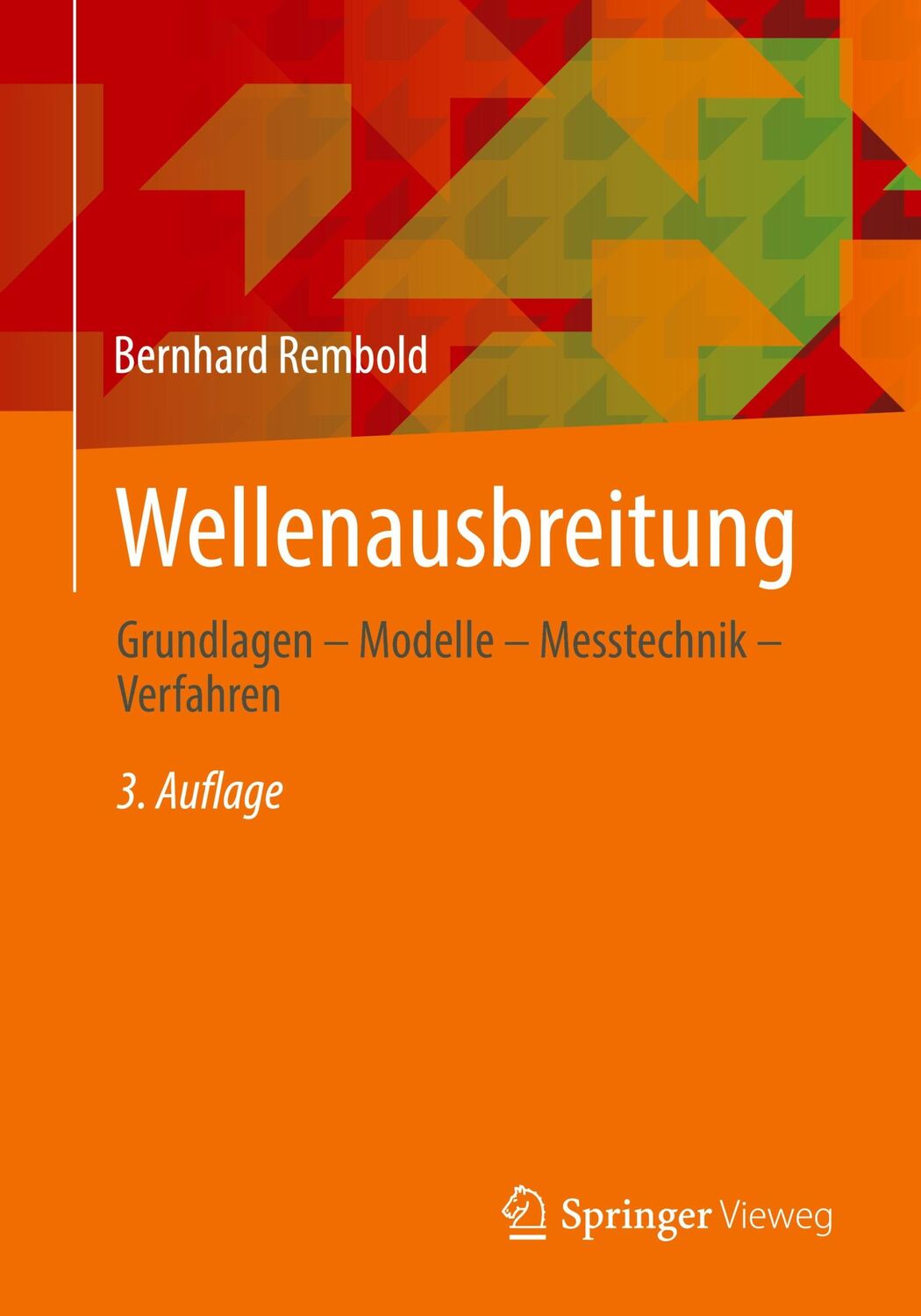 Cover: 9783658411954 | Wellenausbreitung | Grundlagen ¿ Modelle ¿ Messtechnik ¿ Verfahren