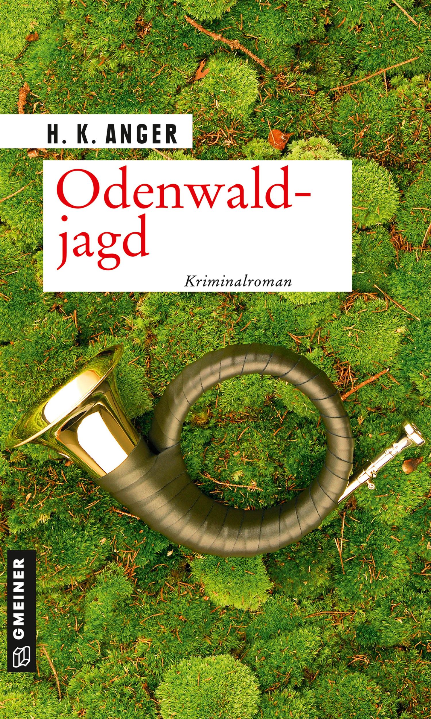 Cover: 9783839228470 | Odenwaldjagd | Kriminalroman | H. K. Anger | Taschenbuch | 314 S.