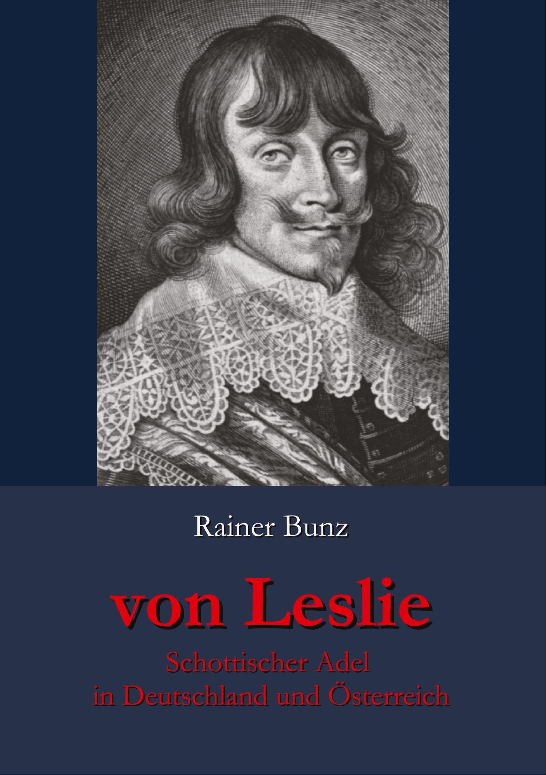 Cover: 9783752834208 | Von Leslie | Schottischer Adel in Deutschland und Österreich | Bunz