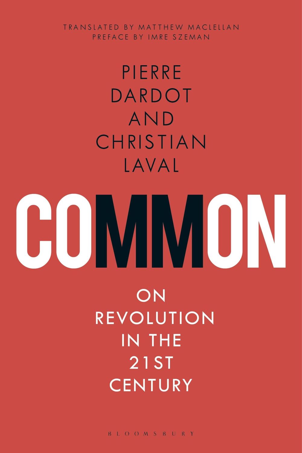 Cover: 9781350021211 | Common | On Revolution in the 21st Century | Christian Laval (u. a.)