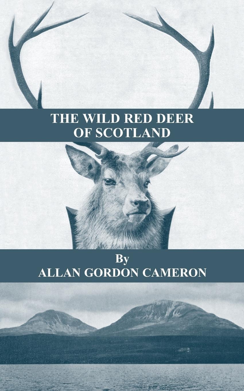 Cover: 9781905124602 | The Wild Red Deer of Scotland - Notes from an Island Forest on...