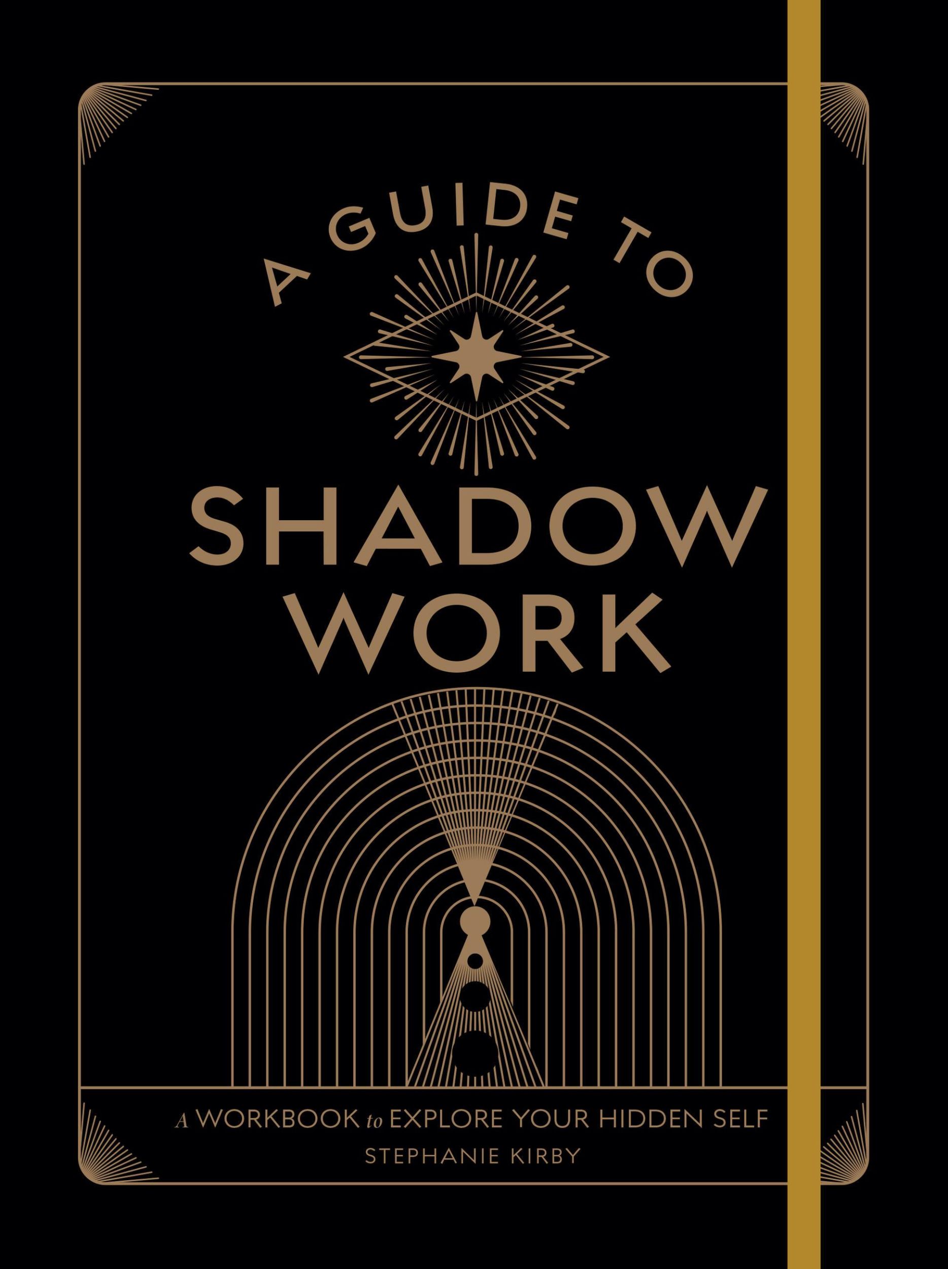 Cover: 9781577153177 | A Guide to Shadow Work | A Workbook to Explore Your Hidden Self | Buch