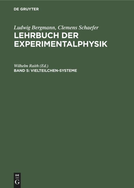 Cover: 9783110109788 | Vielteilchen-Systeme | Wilhelm Raith | Buch | Deutsch | 1992