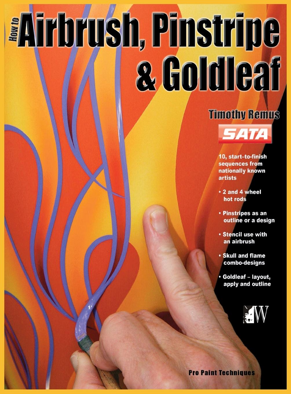 Cover: 9781941064146 | How-To Airbrush, Pinstripe &amp; Goldleaf | Timothy Remus | Buch | 2012