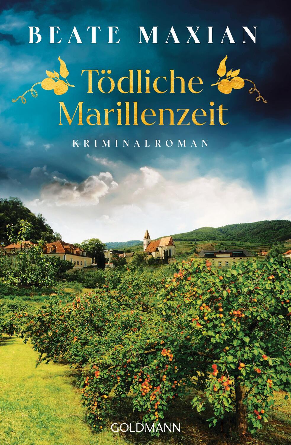 Cover: 9783442495917 | Tödliche Marillenzeit | Beate Maxian | Taschenbuch | 336 S. | Deutsch