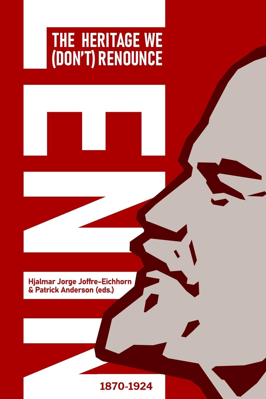 Cover: 9781998309047 | Lenin | The Heritage We (Don't) Renounce | Joffre-Eichhorn | Buch