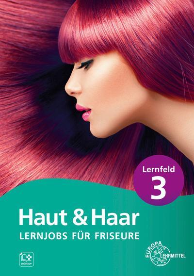 Cover: 9783758560309 | Lernjobs für Friseure - Lernfeld 3 | Magda-Lena Haas (u. a.) | Buch