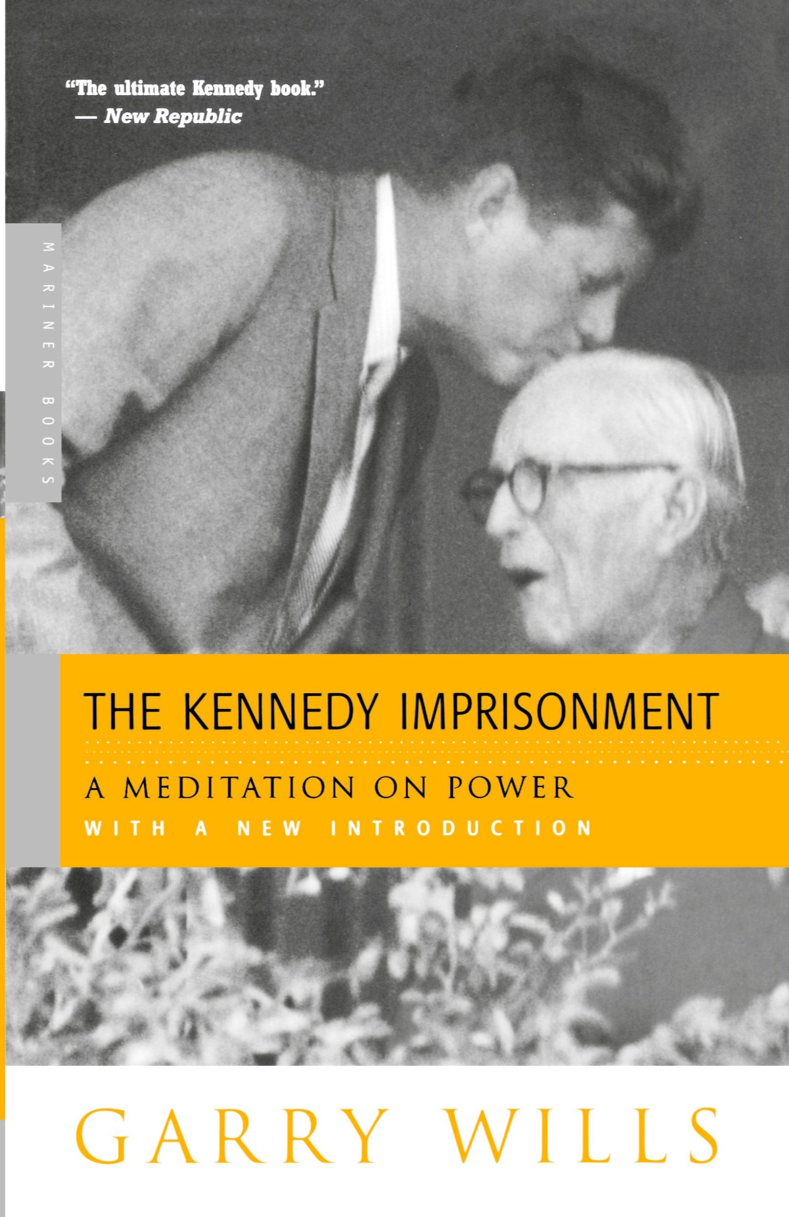 Cover: 9780618134434 | The Kennedy Imprisonment | A Meditation on Power | Garry Wills | Buch