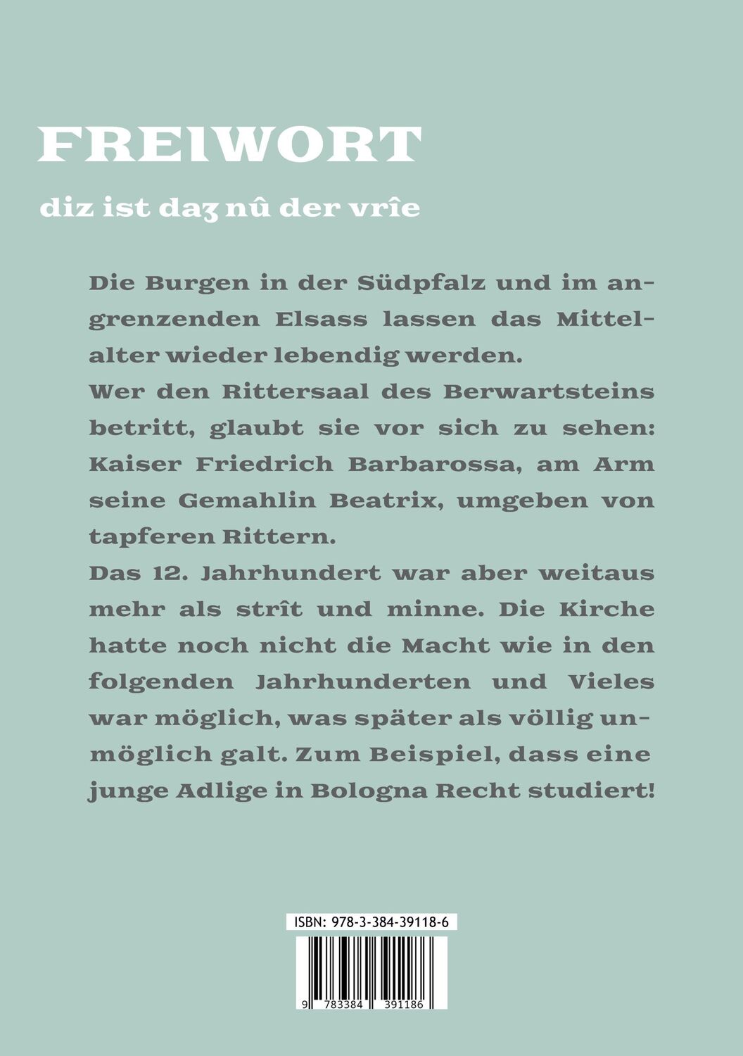 Rückseite: 9783384391186 | Freiwort - eine Adlige im Hohen Mittelalter, die sich nicht in ein...