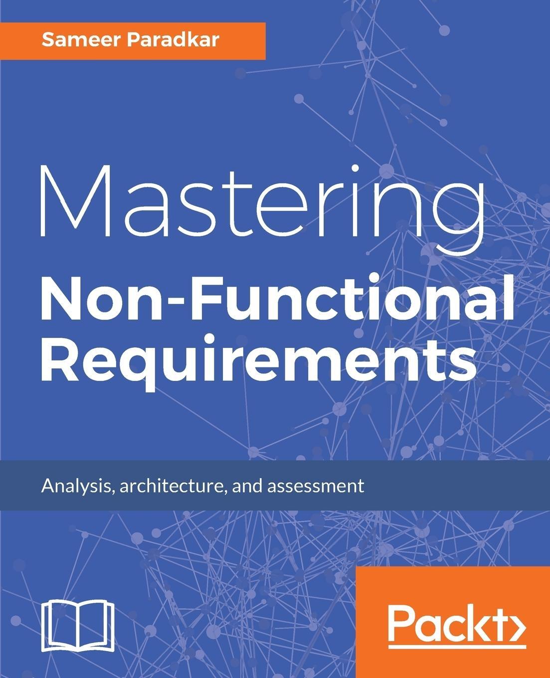 Cover: 9781788299237 | Mastering Non-Functional Requirements | Sameer Paradkar | Taschenbuch