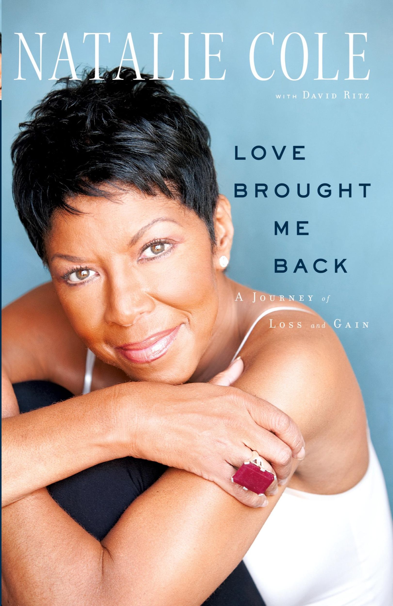 Cover: 9781451606065 | Love Brought Me Back | A Journey of Loss and Gain | Natalie Cole