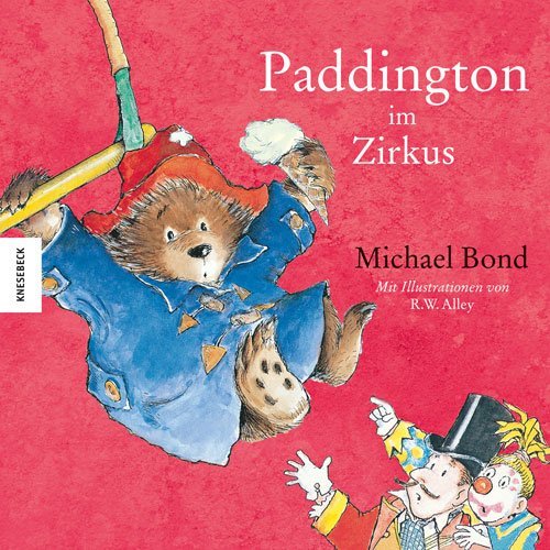 Cover: 9783957280909 | Paddington im Zirkus | Michael Bond | Buch | 32 S. | Deutsch | 2018