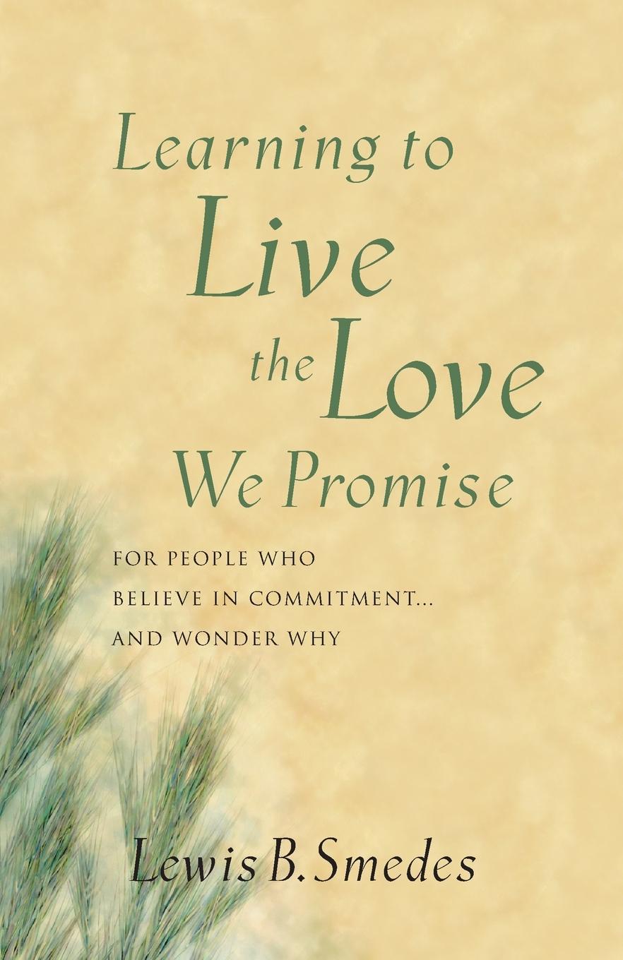 Cover: 9780877884682 | Learning to Live the Love We Promise | Lewis B. Smedes | Taschenbuch