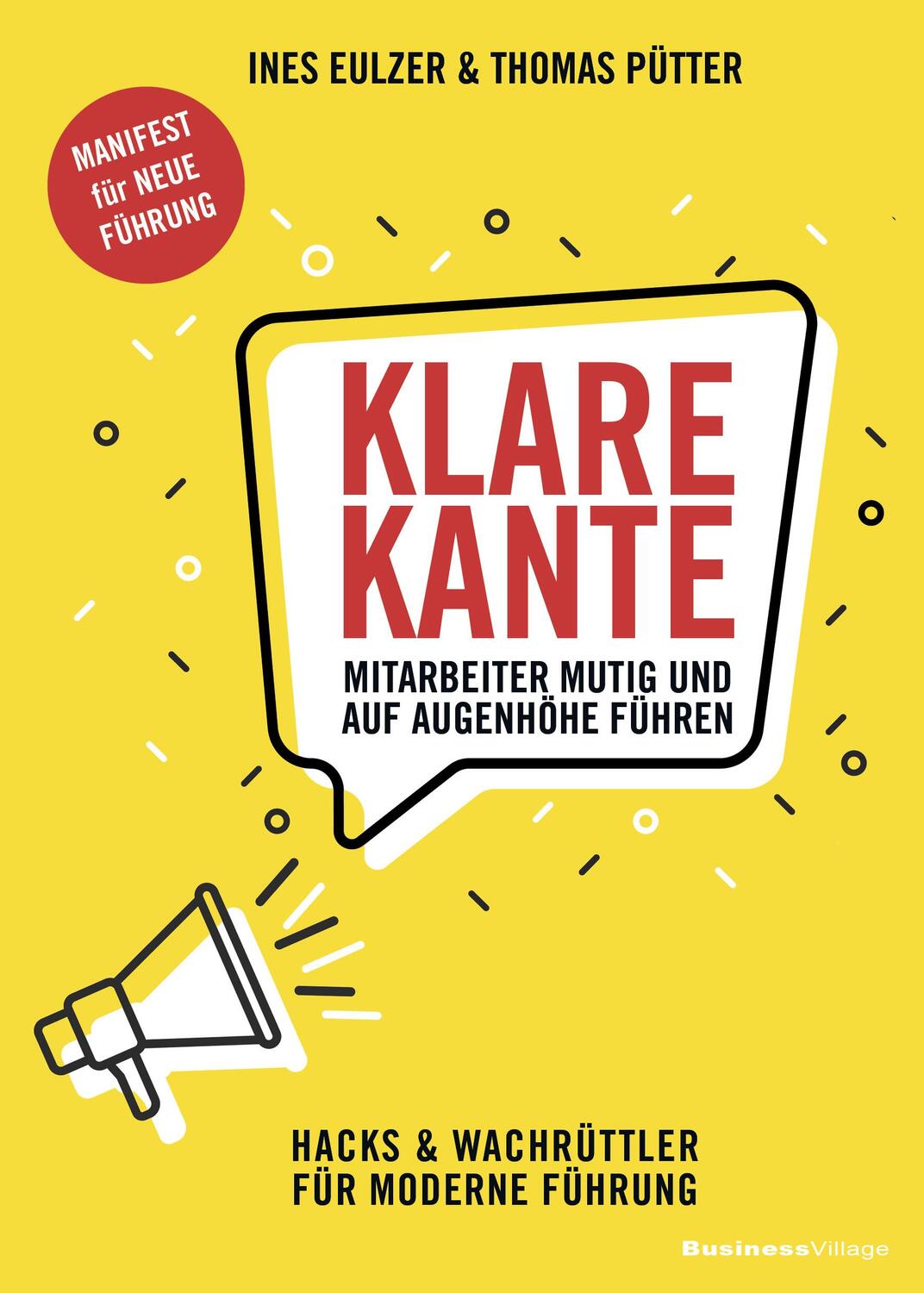 Cover: 9783869804606 | KLARE KANTE | Mitarbeiter mutig und auf Augenhöhe führen | Taschenbuch