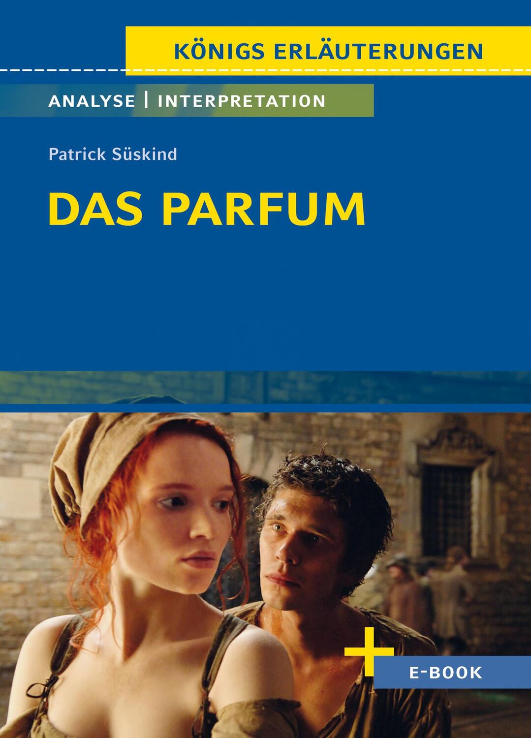 Cover: 9783804420779 | Das Parfum - Textanalyse und Interpretation | Patrick Süskind | Buch