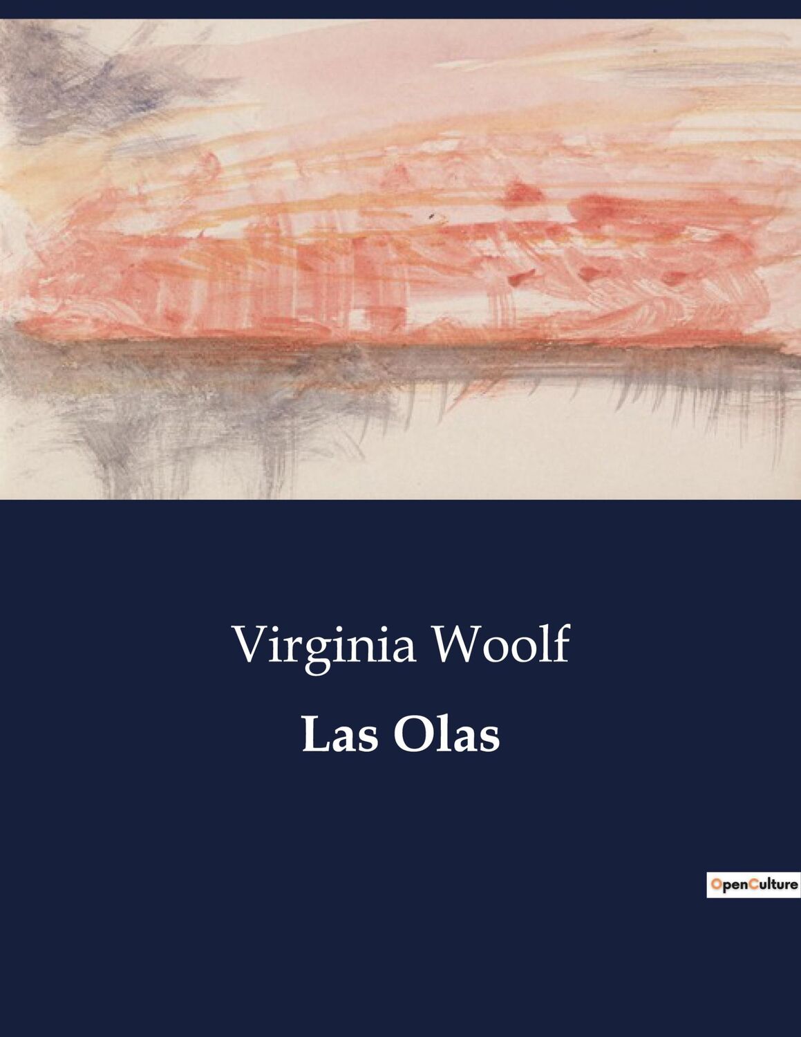 Cover: 9791041811250 | Las Olas | Virginia Woolf | Taschenbuch | Paperback | Spanisch | 2023