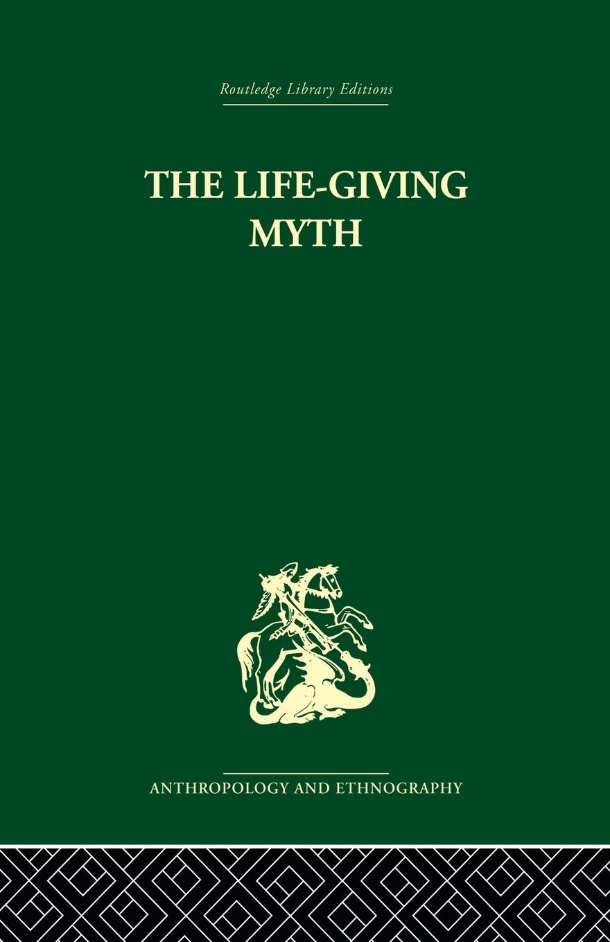 Cover: 9780415866705 | The Life-Giving Myth | A. M. Hocart | Taschenbuch | Englisch | 2013