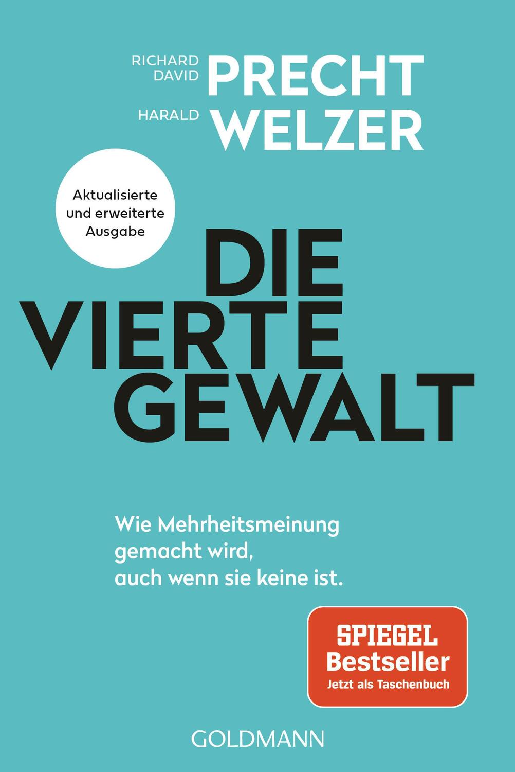 Cover: 9783442142927 | Die vierte Gewalt | Richard David Precht (u. a.) | Taschenbuch | 2024