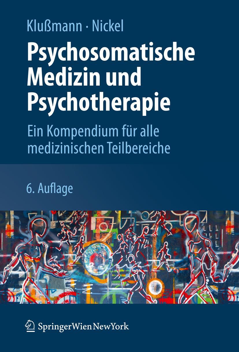 Cover: 9783211756829 | Psychosomatische Medizin und Psychotherapie | Rudolf Klußmann (u. a.)