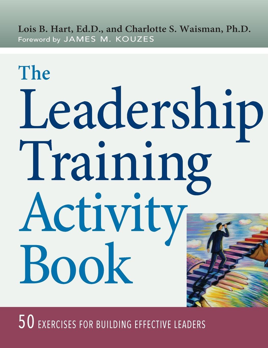 Cover: 9780814472620 | The Leadership Training Activity Book | Lois Hart (u. a.) | Buch