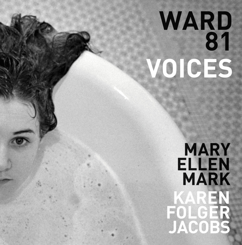 Cover: 9783969990131 | Ward 81: Voices | Mary Ellen Mark (u. a.) | Buch | 288 S. | Englisch