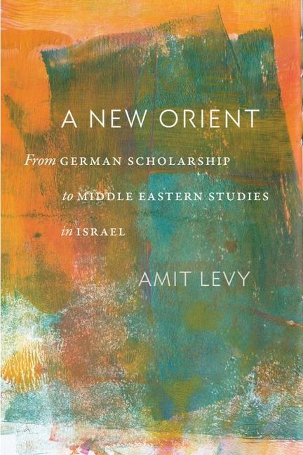 Cover: 9781684582020 | A New Orient | Amit Levy | Taschenbuch | Englisch | 2024