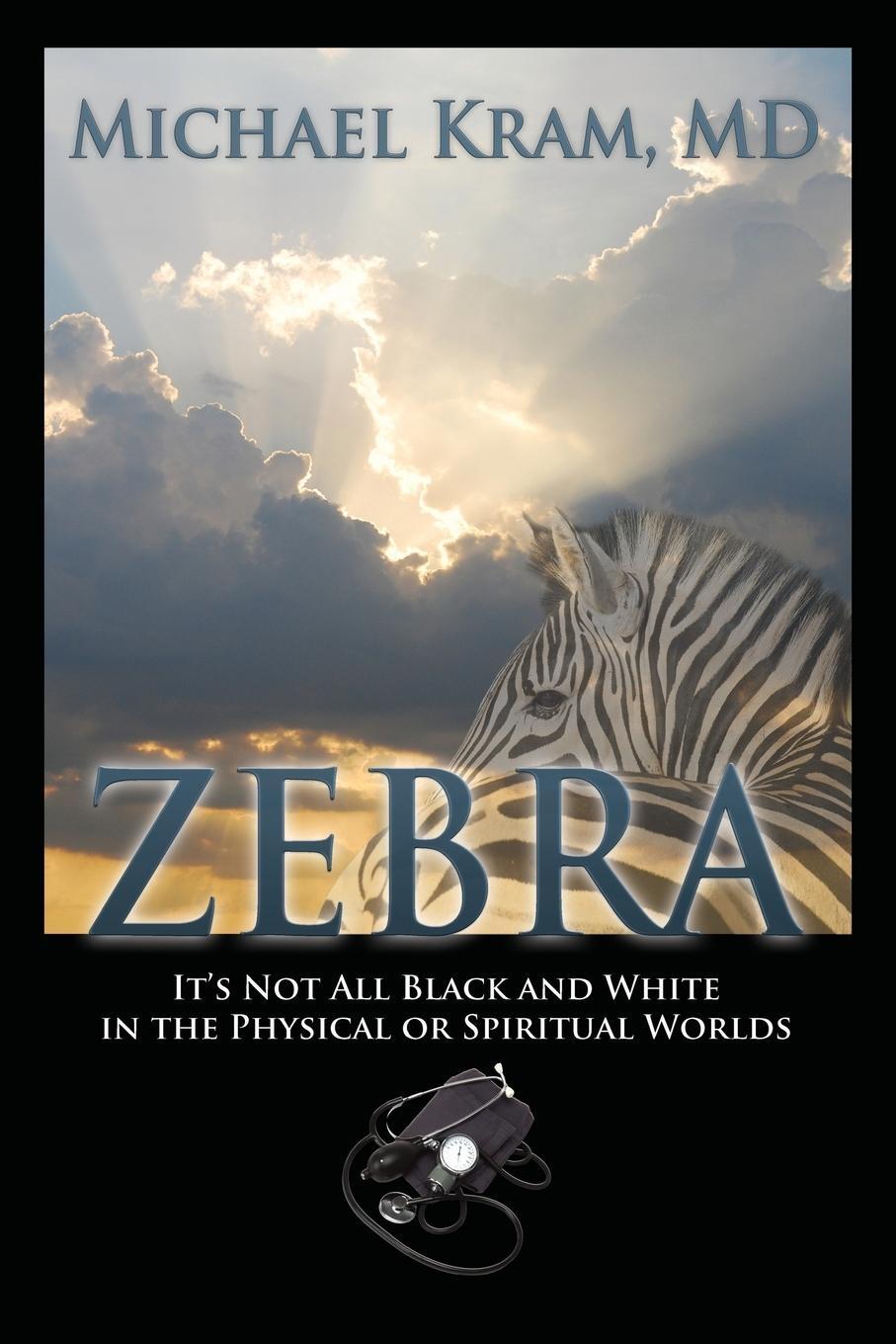 Cover: 9781478780366 | Zebra | Michael Kram MD | Taschenbuch | Paperback | Englisch | 2016