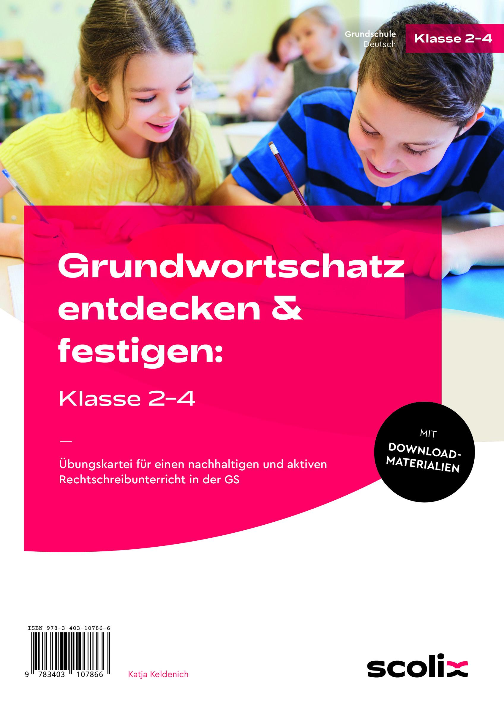 Cover: 9783403107866 | Grundwortschatz entdecken &amp; festigen: Klasse 2-4 | Katja Keldenich