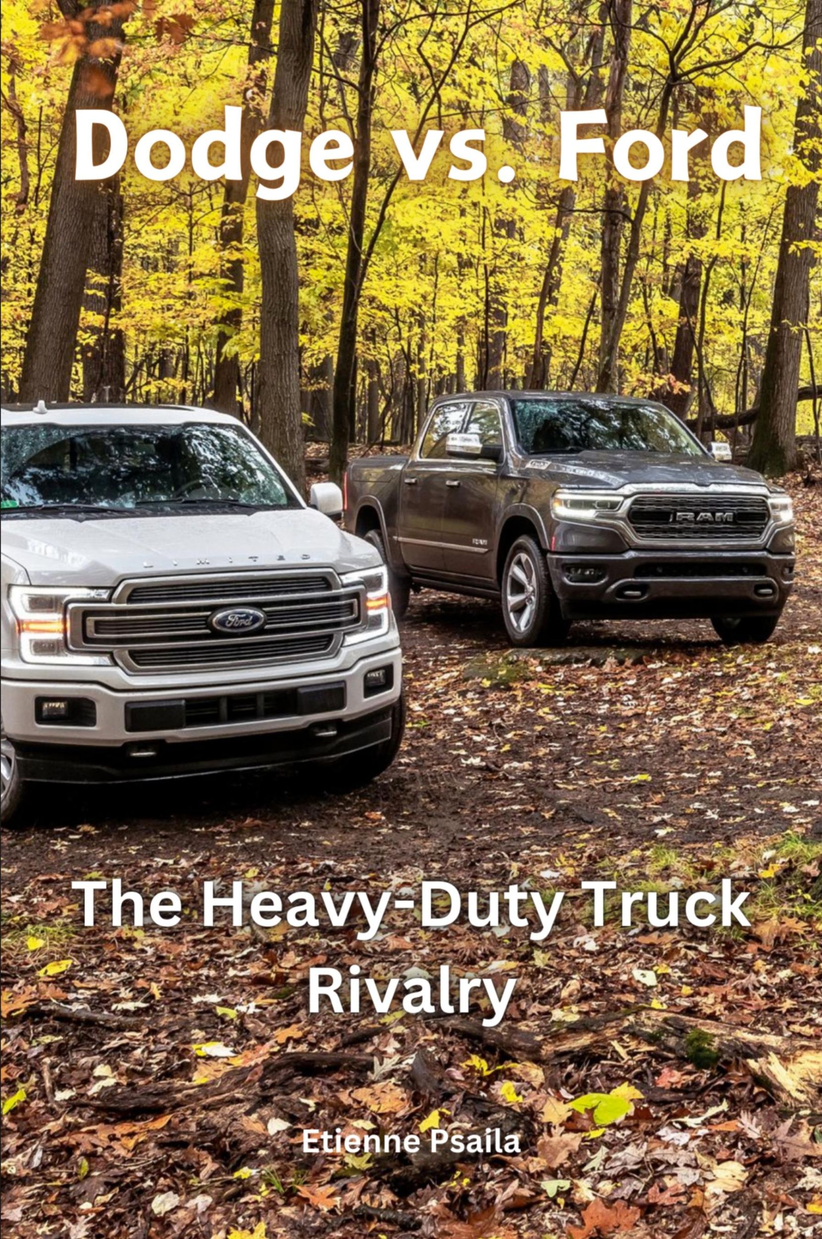 Cover: 9781923393226 | Dodge vs. Ford | The Heavy-Duty Truck Rivalry | Etienne Psaila | Buch