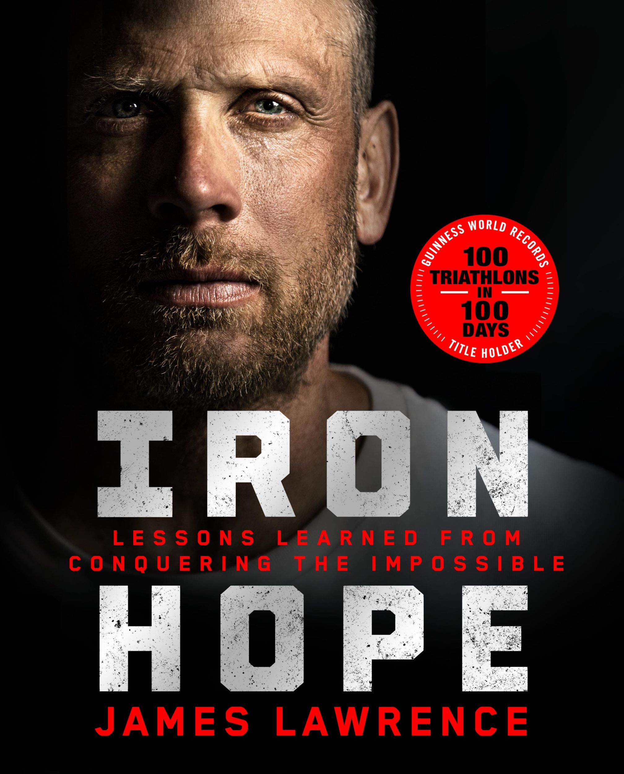 Cover: 9781250326782 | Iron Hope | Lessons Learned from Conquering the Impossible | Lawrence