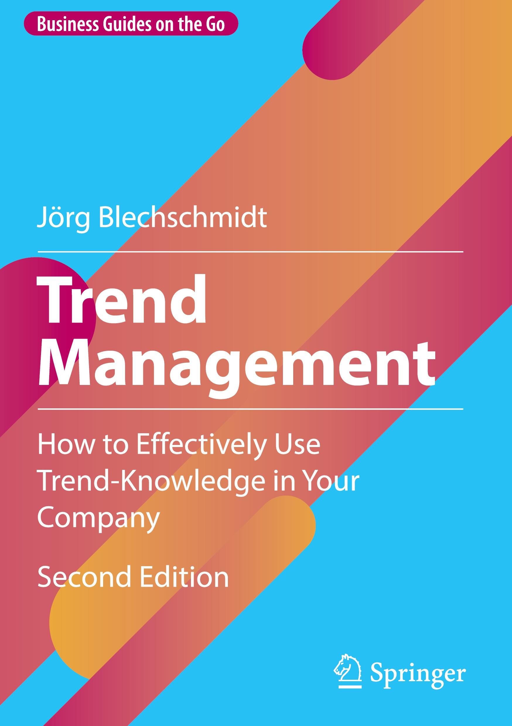 Cover: 9783662707975 | Trend Management | Jörg Blechschmidt | Buch | xii | Englisch | 2025